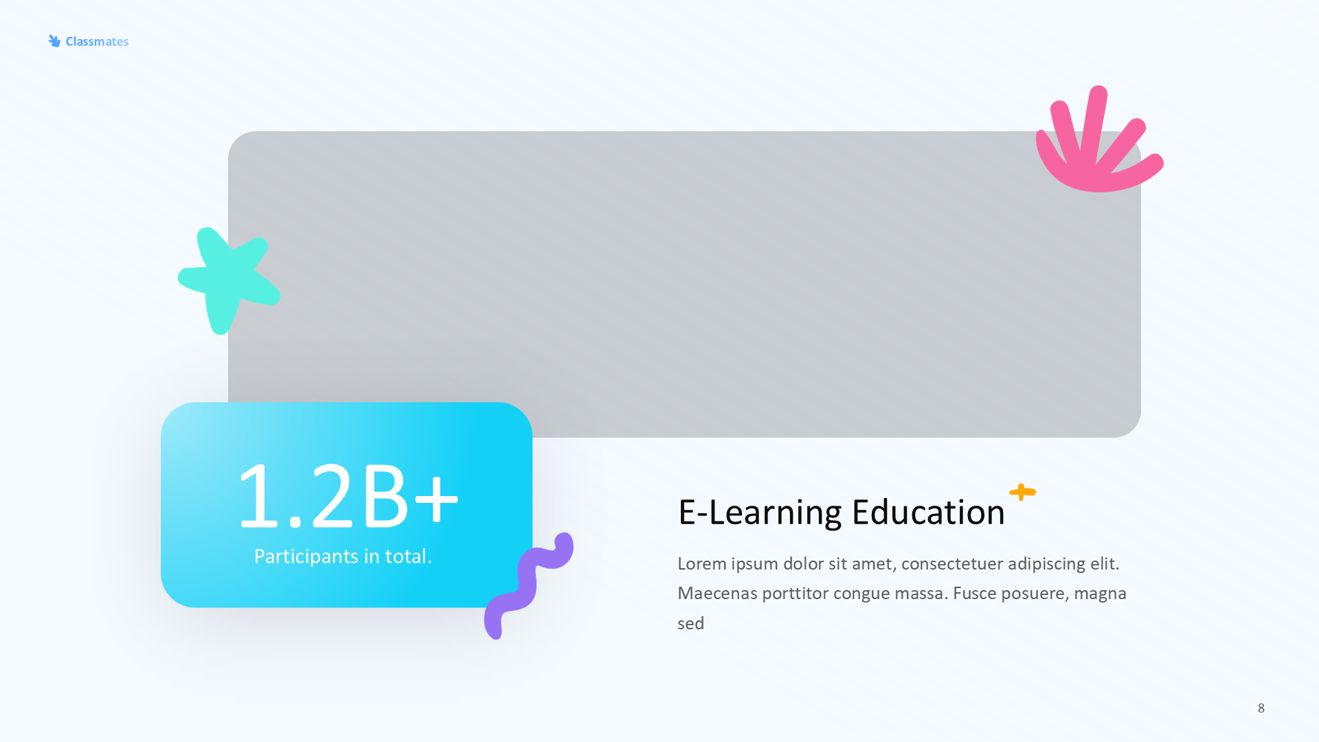 Education Classmate Light slide 8